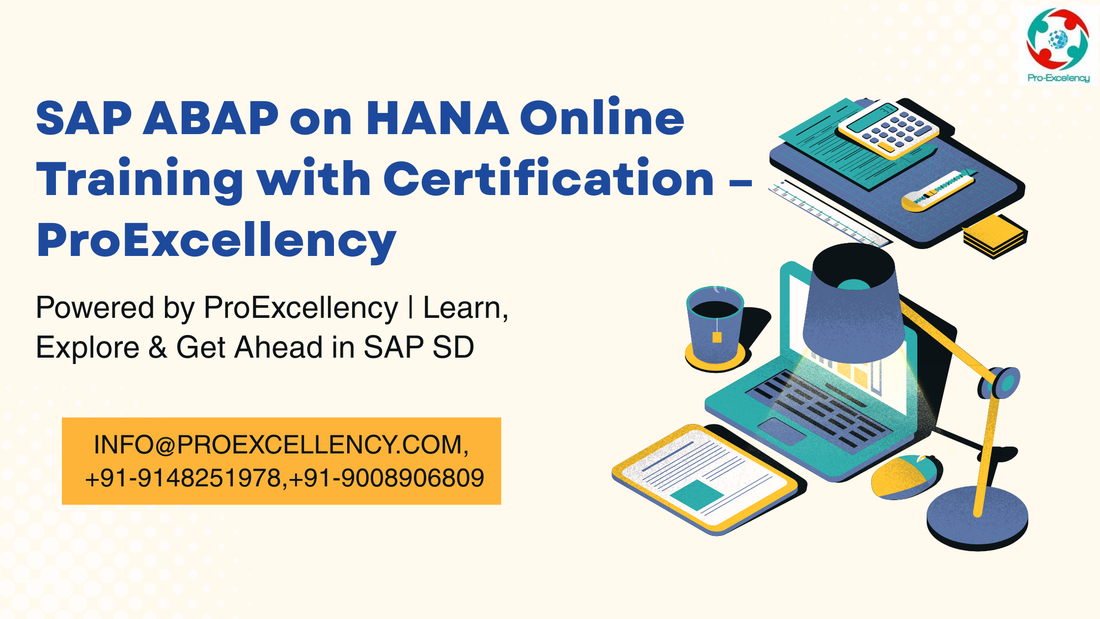 SAP ABAP on HANA Online Training with Certification – ProExcellency