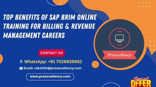 Top Benefits of SAP BRIM Online Training for Billing & Revenue Management Careers