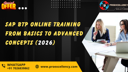 SAP BTP Online Training: From Basics to Advanced Concepts (Complete Guide 2026)