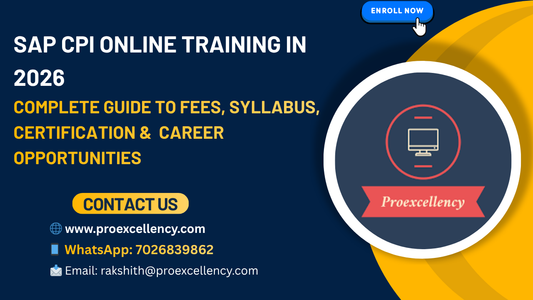 SAP CPI Online Training in 2026: Complete Guide to Fees, Syllabus, Certification & High-Paying Career Opportunities