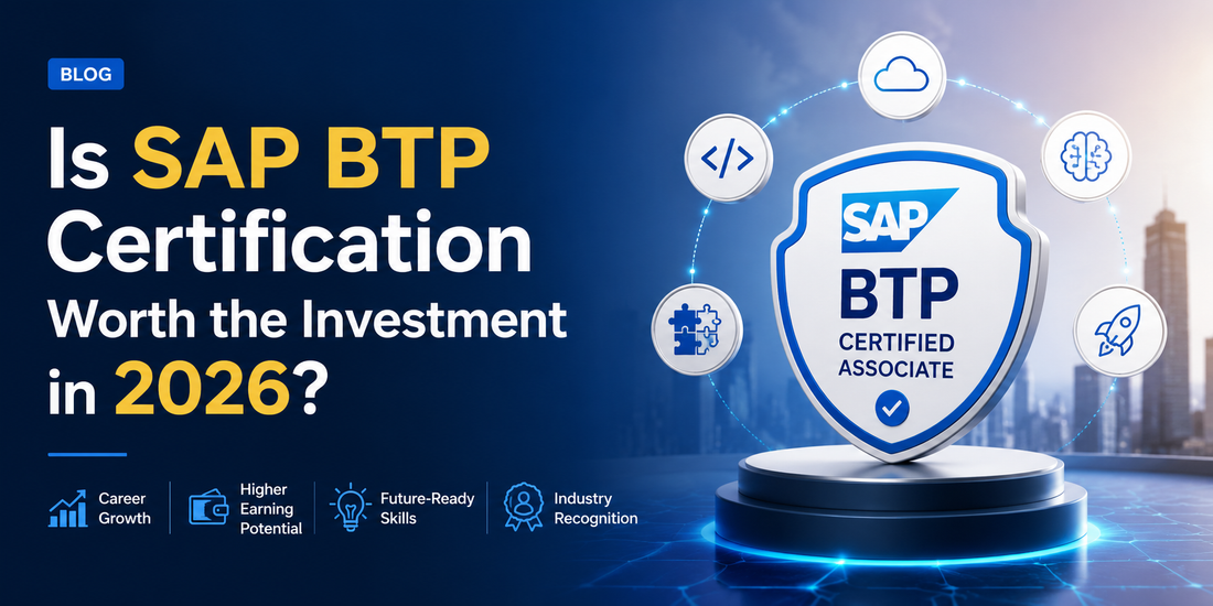 Is SAP BTP Certification Worth the Investment in 2026?