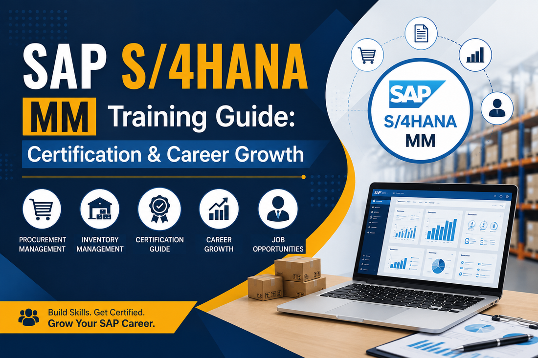 SAP S/4HANA MM Training Guide: Learn Procurement, Inventory Management, Certification & Career Opportunities