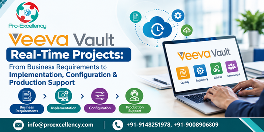 Veeva Vault Real-Time Projects: From Business Requirements to Implementation, Configuration & Production Support