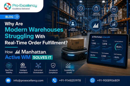 Why Are Modern Warehouses Struggling With Real-Time Order Fulfillment? How Manhattan Active WM Solves It