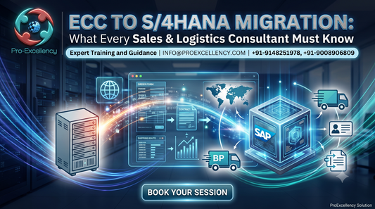 ECC to S/4HANA Migration: What Every Sales & Logistics Consultant Must Know