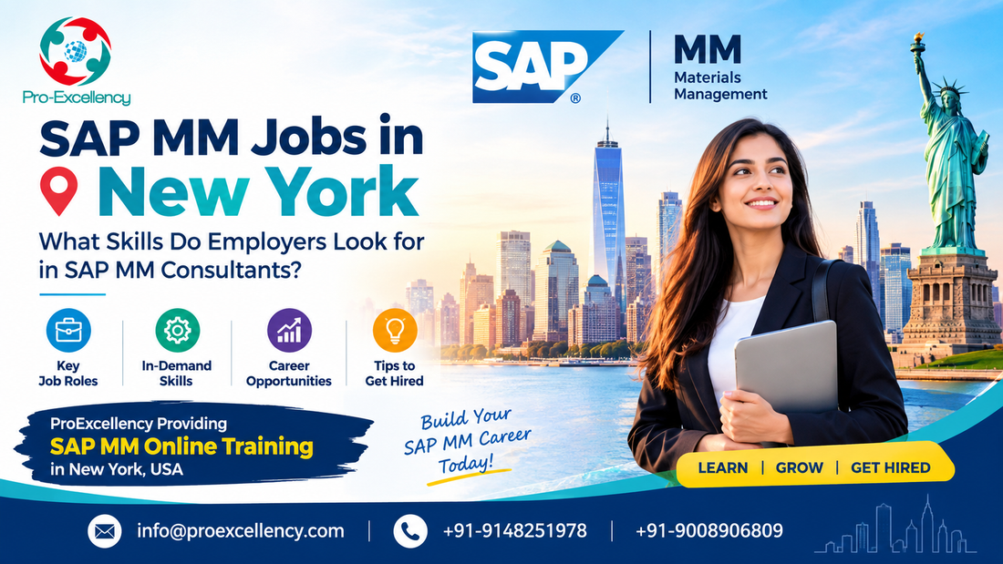 SAP MM Jobs in New York: What Skills Do Employers Look for in SAP MM Consultants?