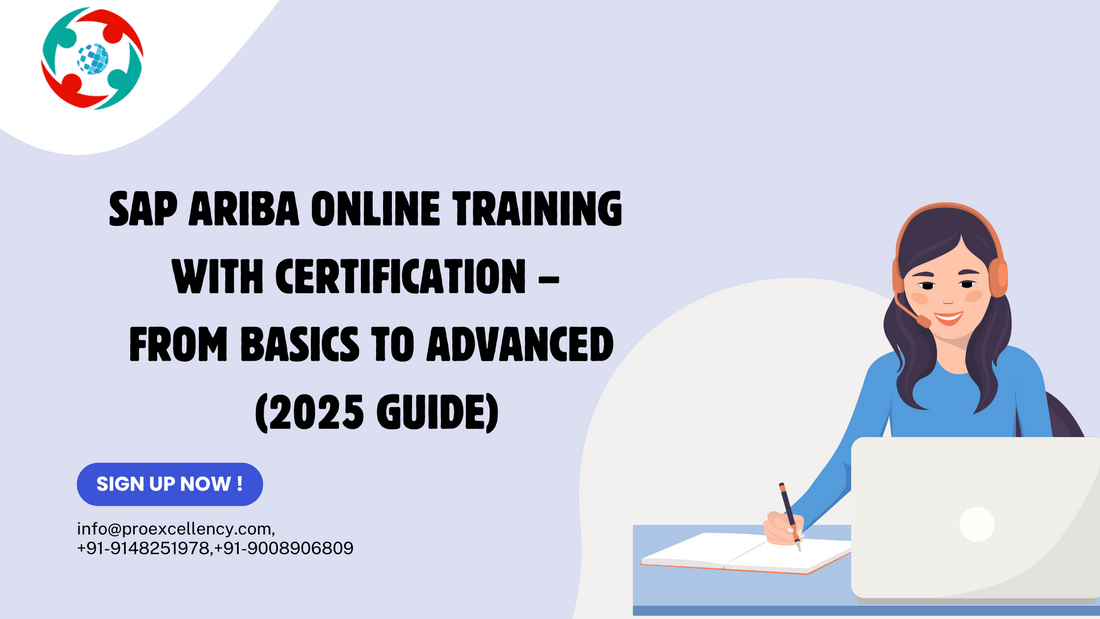 SAP Ariba Online Training with Certification – From Basics to Advanced (2025 Guide)