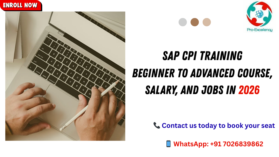 SAP CPI Training: Beginner to Advanced Course, Salary, and Jobs in 2026