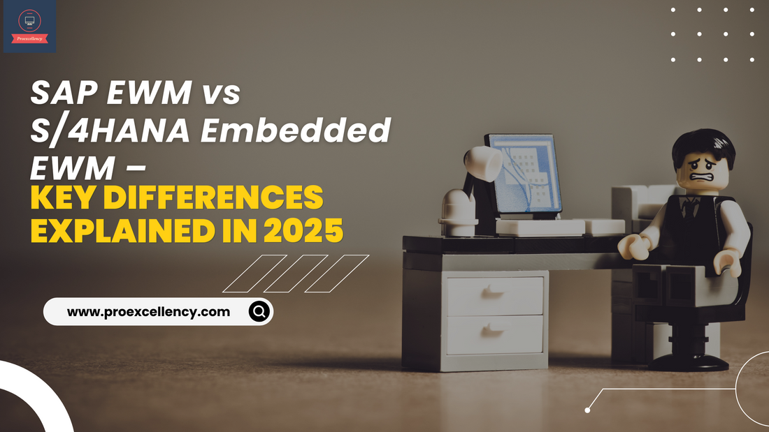 SAP EWM vs S/4HANA Embedded EWM – Key Differences Explained in 2025