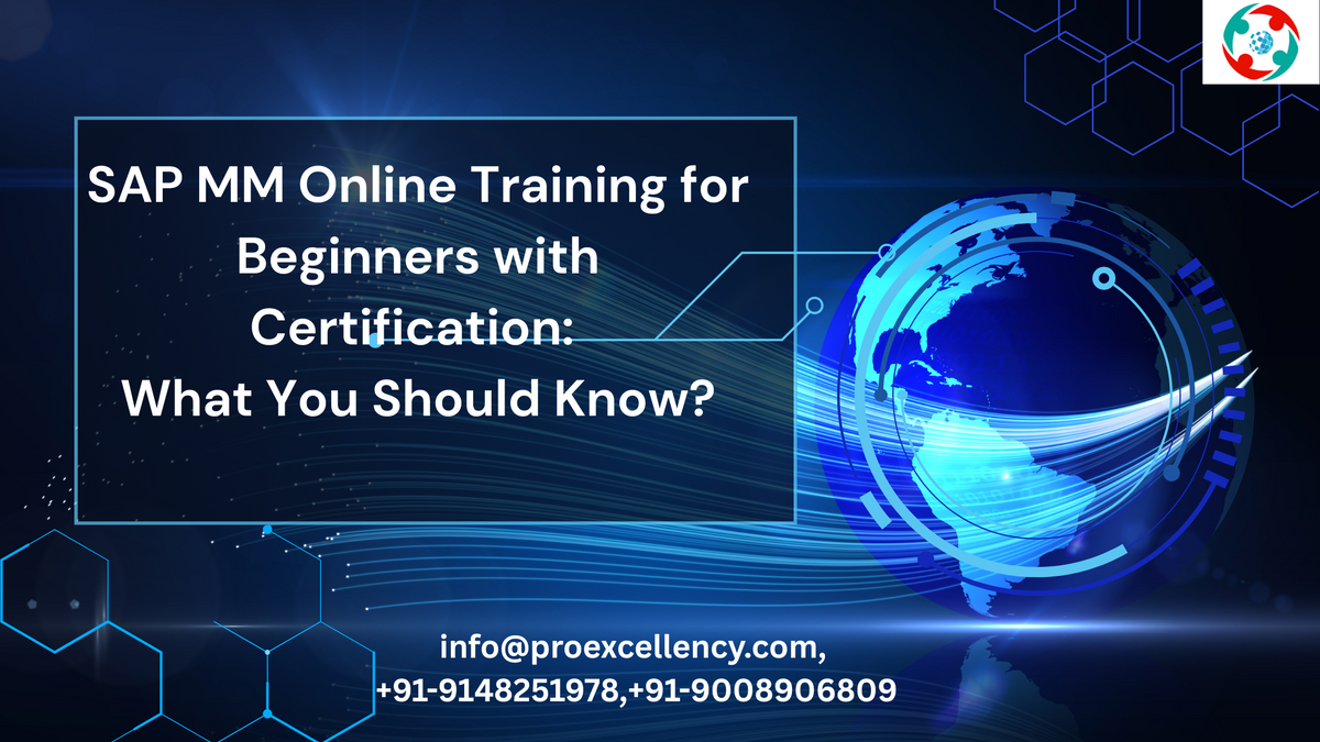 SAP MM Online Training for Beginners with Certification: What You Shou ...