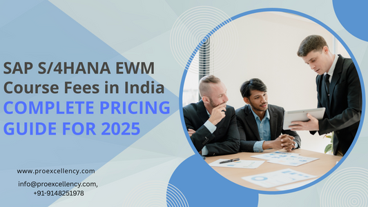SAP S/4HANA EWM Course Fees in India – Complete Pricing Guide for 2025