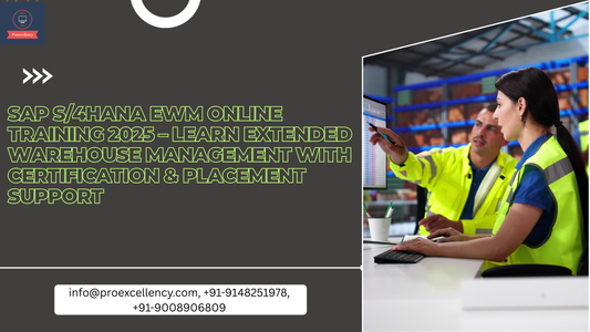 SAP S/4HANA EWM Online Training 2025 – Learn Extended Warehouse Management with Certification & Placement Support