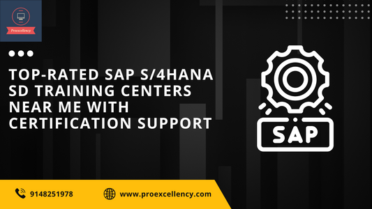 Top-Rated SAP S/4HANA SD Training Centers Near Me with Certification Support
