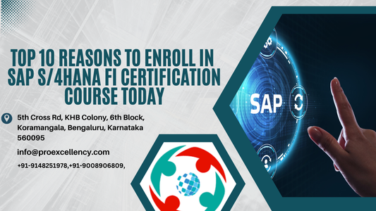 Top 10 Reasons to Enroll in SAP S/4HANA FI Certification Course Today