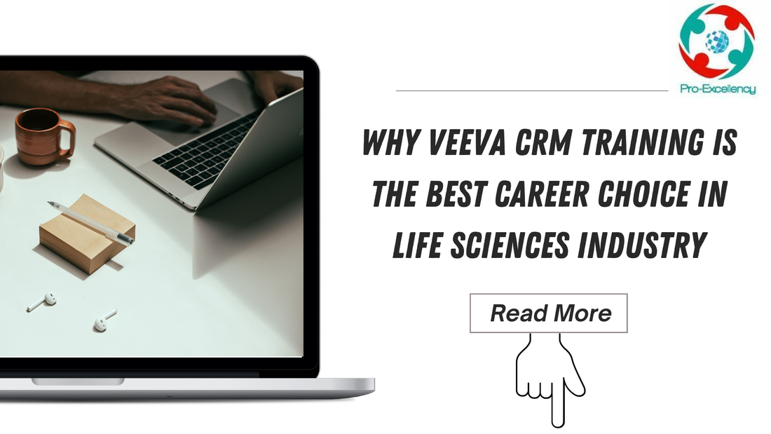 Why Veeva CRM Training Is the Best Career Choice in Life Sciences Industry