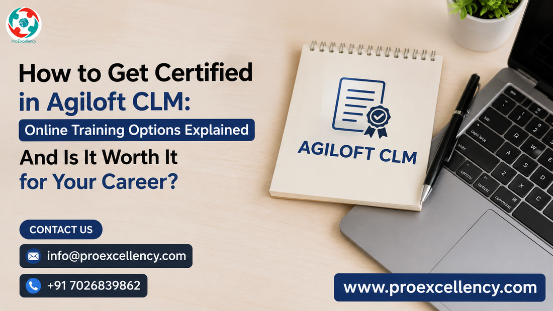 How to Get Certified in Agiloft CLM: Online Training Options Explained And Is It Worth It for Your Career?
