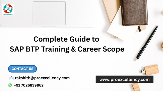 Complete Guide to SAP BTP Training &Career Scope