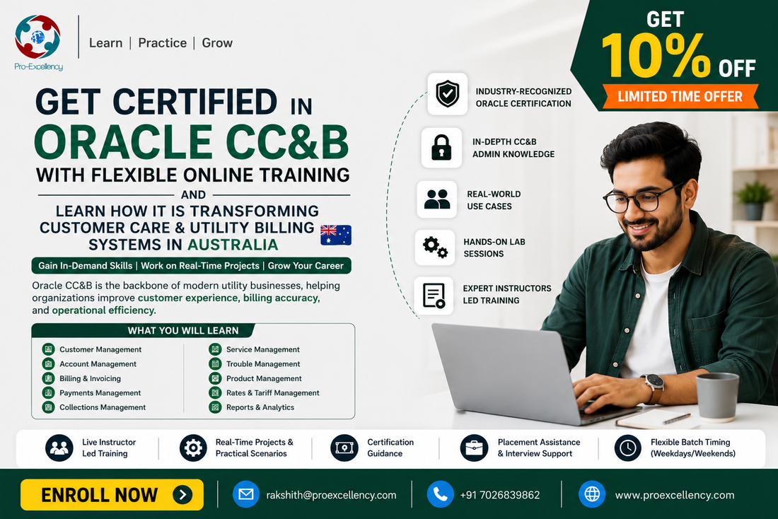 Get Certified in Oracle CC&B with Flexible Online Training and Learn How It Is Transforming Customer Care and Utility Billing Systems in Australia