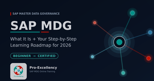 What Is SAP MDG? Everything You Need to Know Before Learning (Step-with the useful resource of-Step SAP MDG Learning Roadmap for 2026)