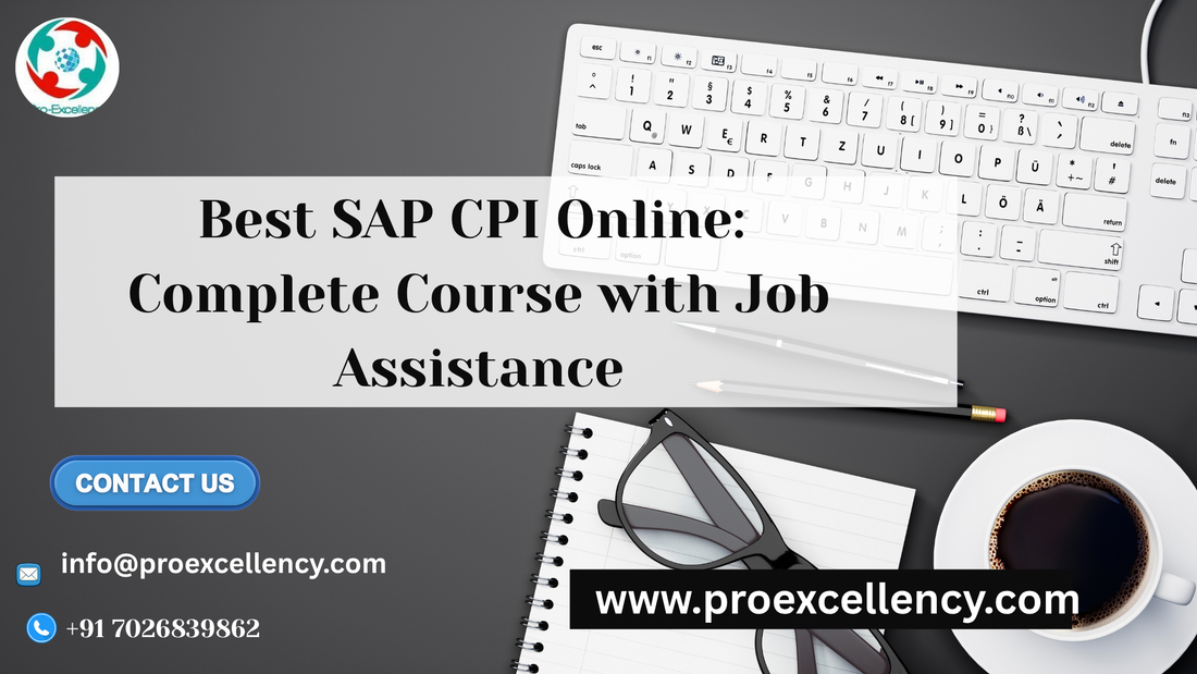 Learn Best SAP CPI Online: Complete Course with Job Assistance