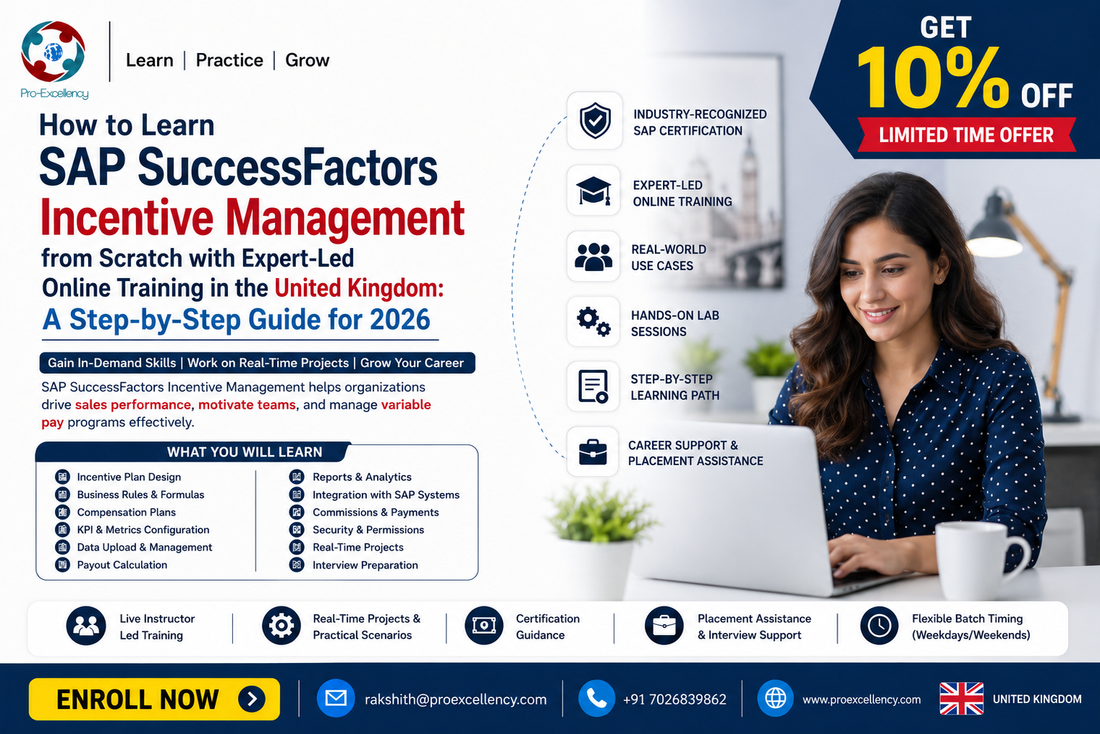 How to Learn SAP SuccessFactors Incentive Management from Scratch with Expert-Led Online Training in the United Kingdom: A Step-by-Step Guide for 2026
