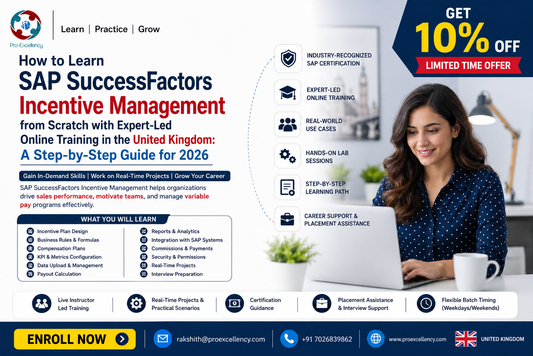 How to Learn SAP SuccessFactors Incentive Management from Scratch with Expert-Led Online Training in the United Kingdom: A Step-by-Step Guide for 2026
