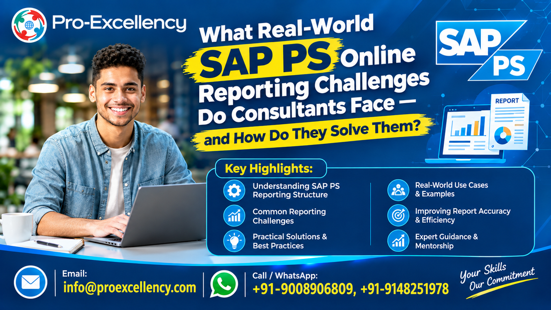 What Real-World SAP PS Online  Reporting Challenges Do Consultants Face — and How Do They Solve Them?