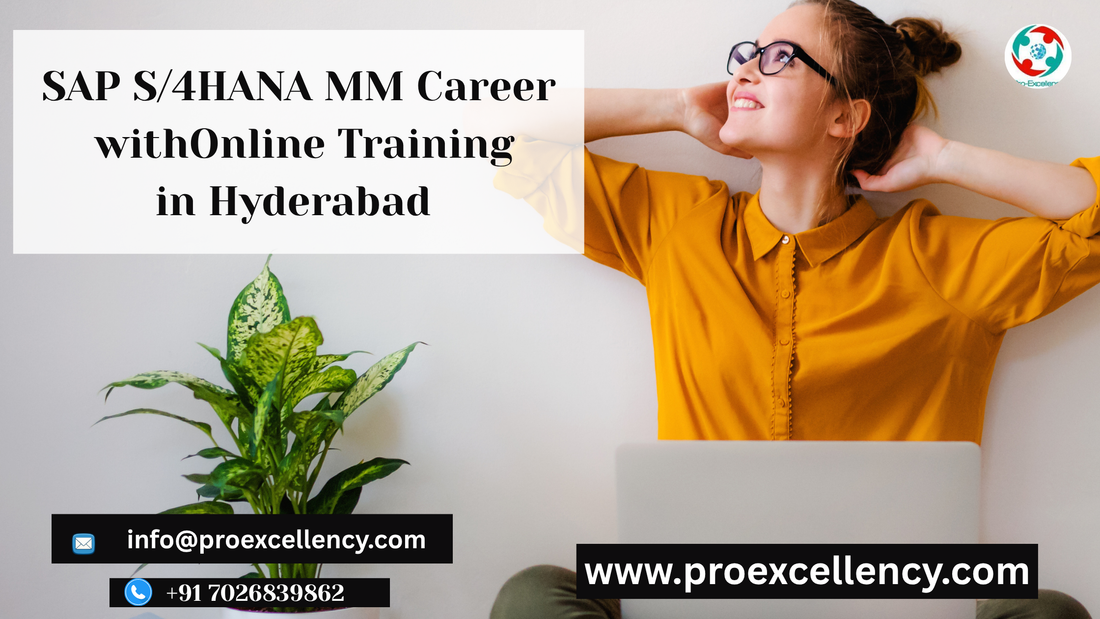 Start Your SAP S/4HANA MM Career with Online Training in Hyderabad