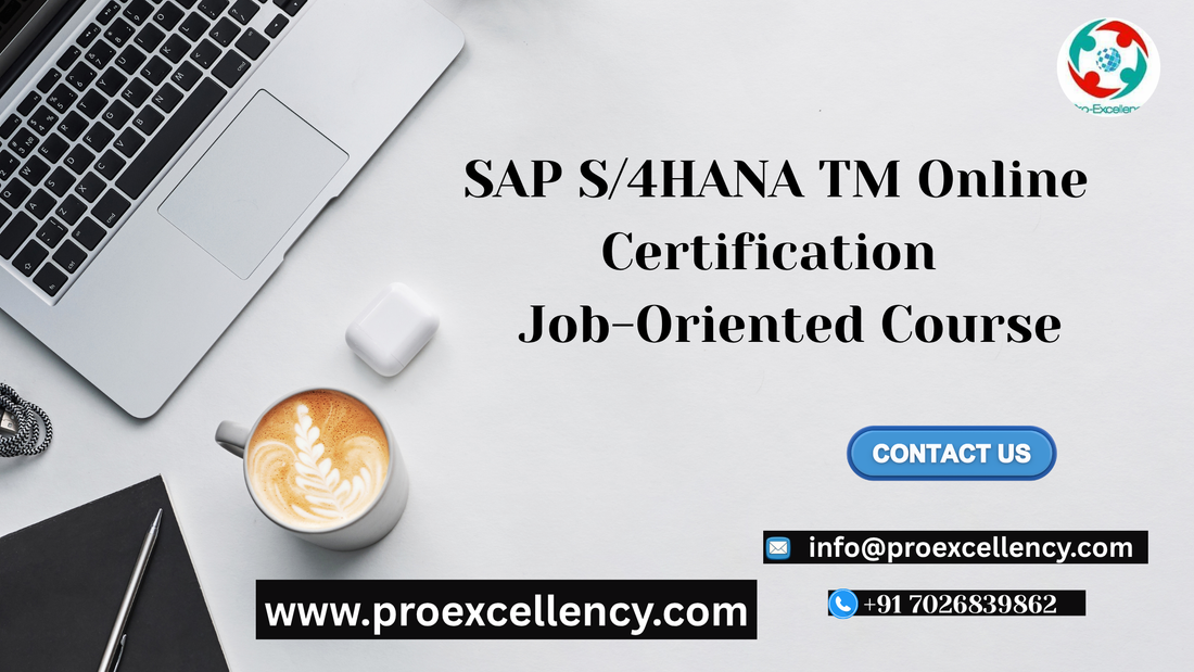 How to Learn SAP S/4HANA TM Online Certification Training – Job-Oriented Course in 2026