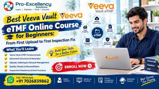Best Veeva Vault eTMF Online Course for Beginners: From First Upload to First Inspection Fix